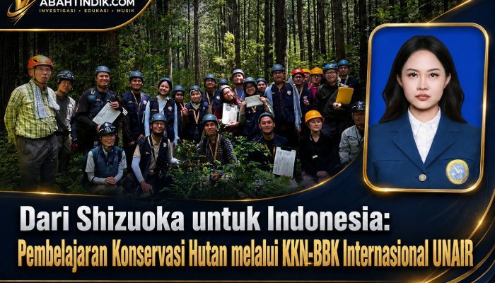 Dari Shizuoka untuk Indonesia: Pembelajaran Konservasi Hutan melalui KKN-BBK Internasional UNAIR