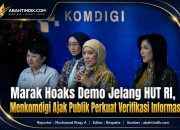 Marak Hoaks Demo Jelang HUT RI, Menkomdigi Ajak Publik Perkuat Verifikasi Informasi