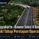 Tol Yogyakarta–Bawen Seksi 6 Rampung, Masuki Tahap Persiapan Operasional