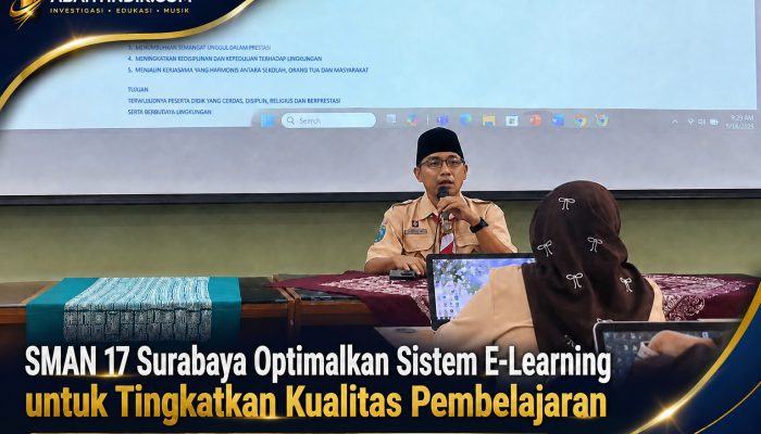 SMAN 17 Surabaya Optimalkan Sistem E-Learning untuk Tingkatkan Kualitas Pembelajaran