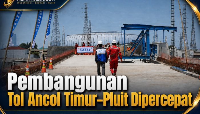 Pembangunan Tol Ancol Timur–Pluit Dipercepat