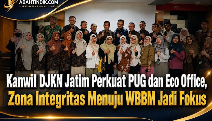 Kanwil DJKN Jatim Perkuat PUG dan Eco Office, Zona Integritas Menuju WBBM Jadi Fokus