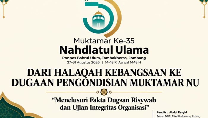 DARI HALAQAH KEBANGSAAN KE DUGAAN PENGONDISIAN MUKTAMAR NU