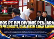 Bos PT BPI Divonis Penjara di PN Surabaya, Kuasa Hukum Ajukan Banding