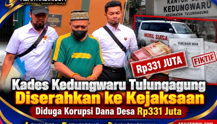 Kades Kedungwaru Tulungagung Diserahkan ke Kejaksaan, Diduga Korupsi Dana Desa Rp331 Juta