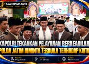 Kapolri Tekankan Pelayanan Berkeadilan, Polda Jatim Diminta Terbuka terhadap Kritik