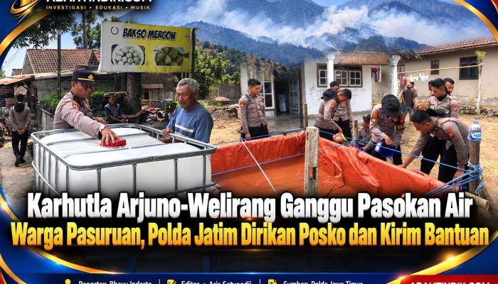 Karhutla Arjuno-Welirang Ganggu Pasokan Air Warga Pasuruan, Polda Jatim Dirikan Posko dan Kirim Bantuan