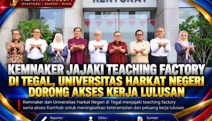 Kemnaker Jajaki Teaching Factory di Tegal, Universitas Harkat Negeri Dorong Akses Kerja Lulusan