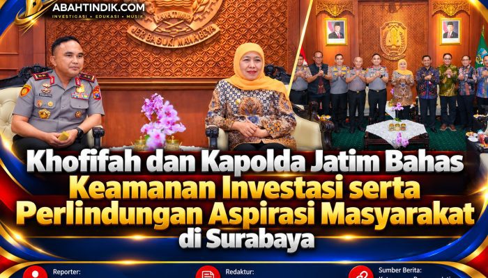 Khofifah dan Kapolda Jatim Bahas Keamanan Investasi serta Perlindungan Aspirasi Masyarakat di Surabaya