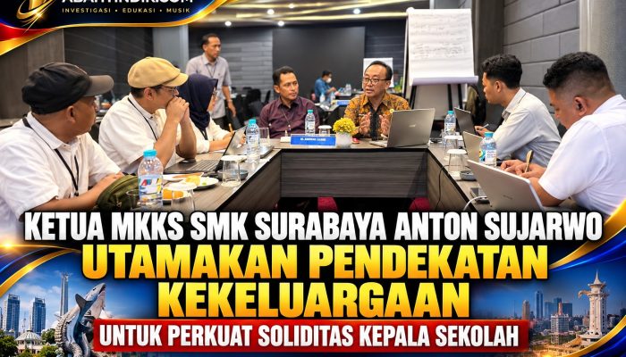 Ketua MKKS SMK Surabaya Anton Sujarwo Utamakan Pendekatan Kekeluargaan untuk Perkuat Soliditas Kepala Sekolah